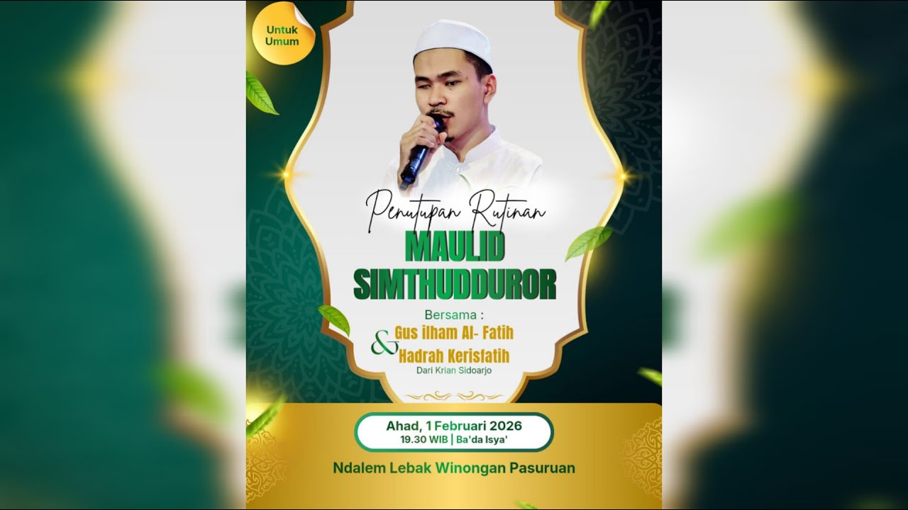 🔴(LIVE) PENUTUPAN RUTINAN MAJELIS MAULID SIMTHUDDUROR BERSAMA GUS ILHAM AL FATIH