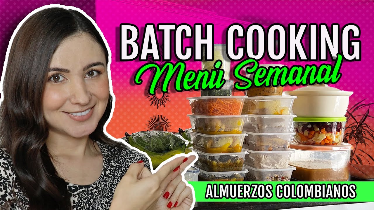 #BATCHCOOKING | Comida lista para una semana | COMIDA COLOMBIANA | Do it! Laura