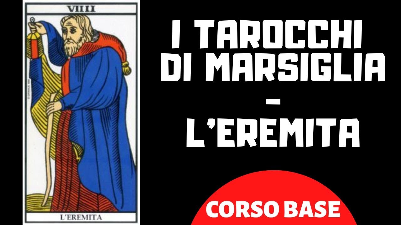I Tarocchi di Marsiglia - L'eremita (Corso base)