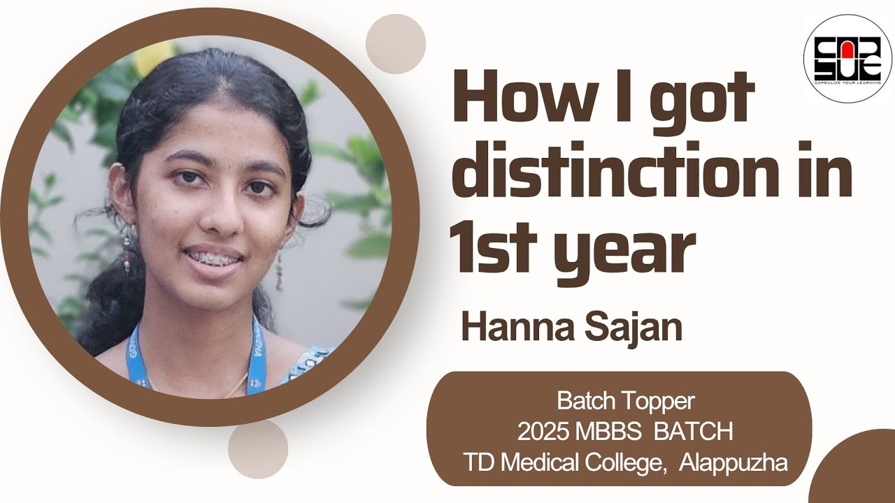 1st Year MBBS Distinction Strategy | Topper Talk with Hanna Sajan (T.D. Medical College, Alappuzha)
