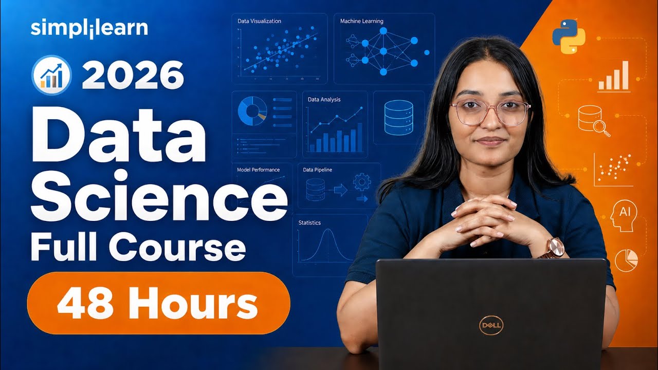 Data Science Full Course 2026 | Data Science Tutorial | Data Science In 50 Hours | Simplilearn