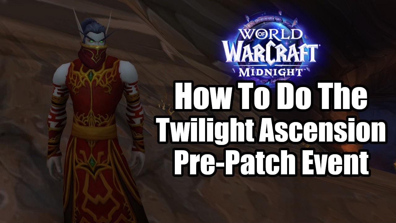 How To Do The Midnight Pre Patch Twilight Ascension Quest Event