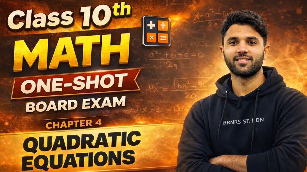 Quadratic Equation Class 10 | Board Exam 2026 🔥 Complete Chapter