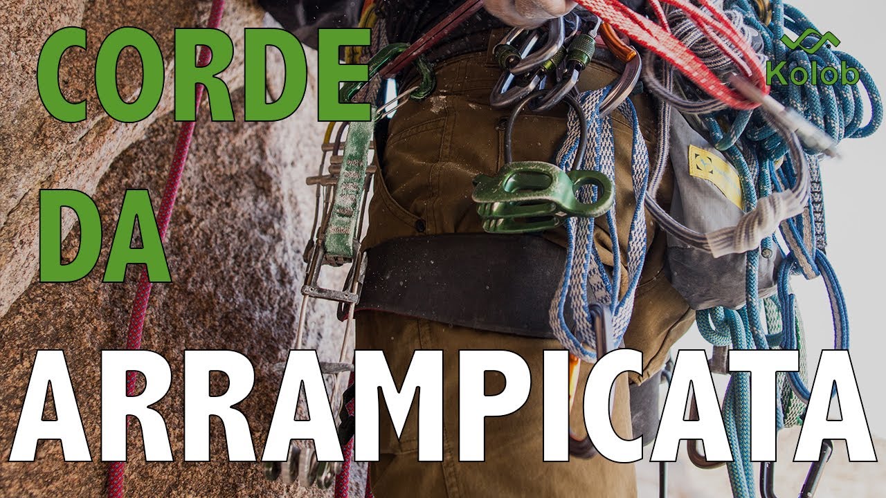ARRAMPICATA - Modelli di corde con cui iniziare (2019)