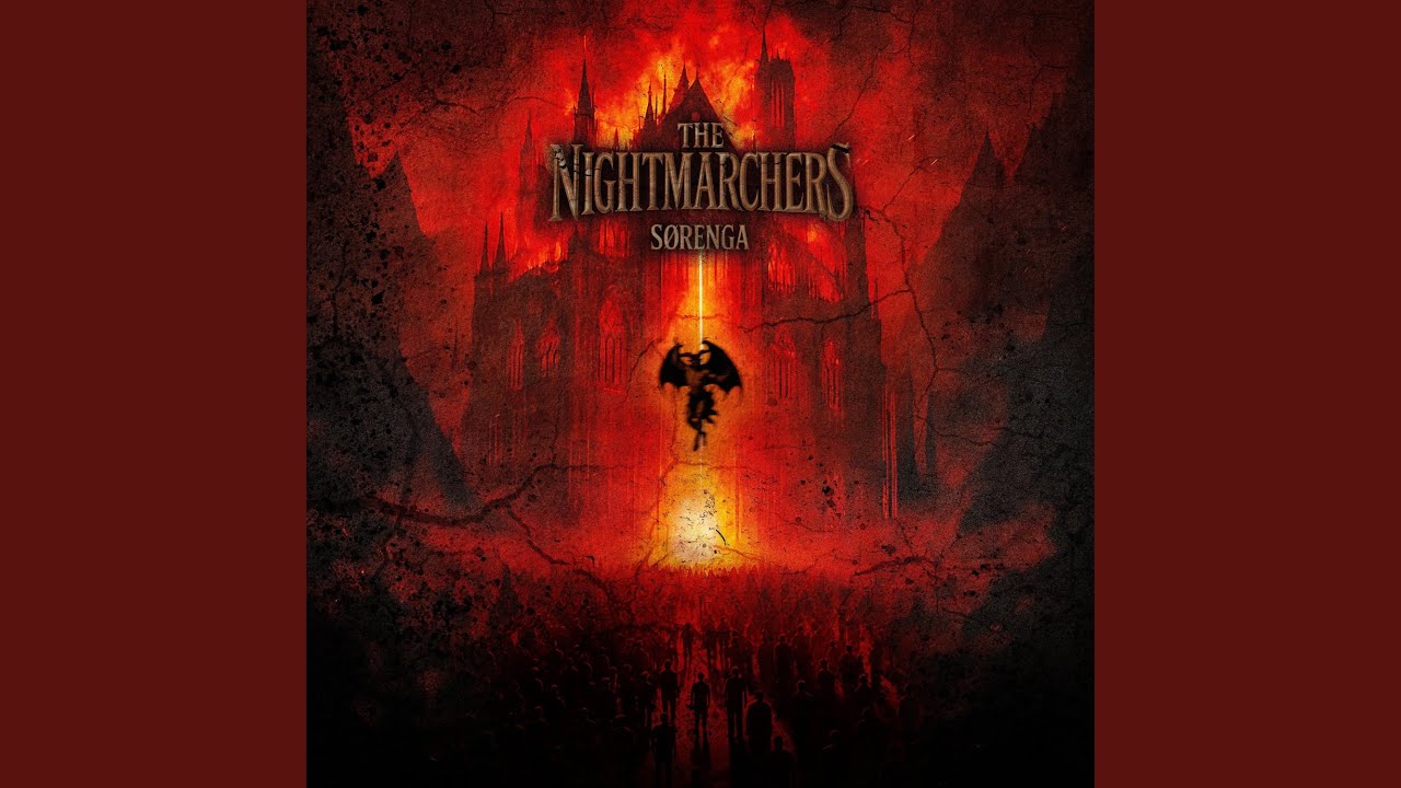 THE NIGHTMARCHERS