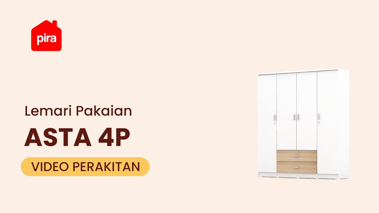 Tutorial Perakitan PIRA METROPOLIS OX - ASTA 4PL Lemari Pakaian 4 Pintu Dengan Laci