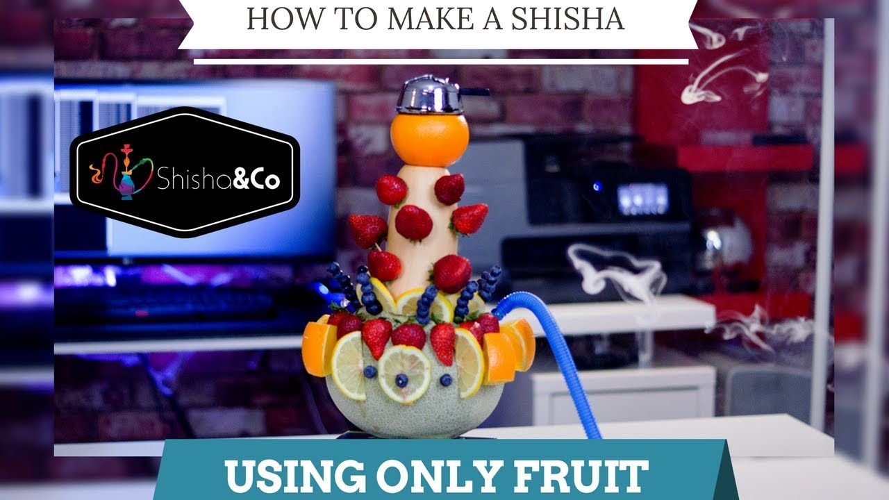 How To Make A Hookah Using Fruit Better Than HookahBoss & HookahJohn