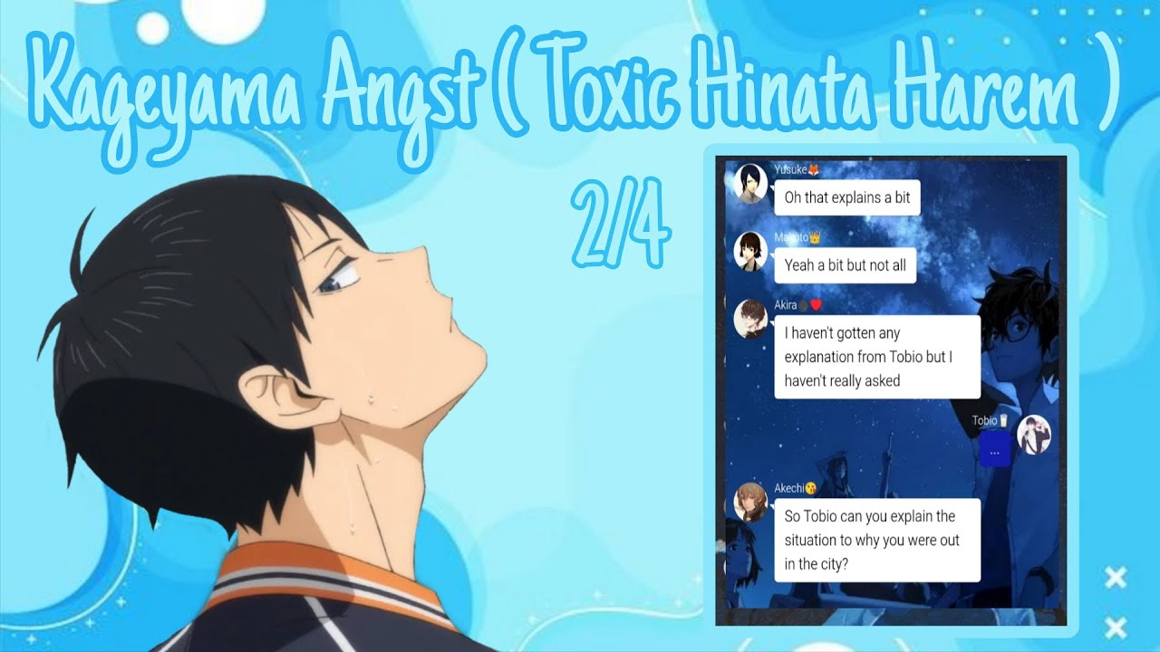 Haikyuu texts: Kageyama Angst ( Toxic Hinata Harem ) || 2/4