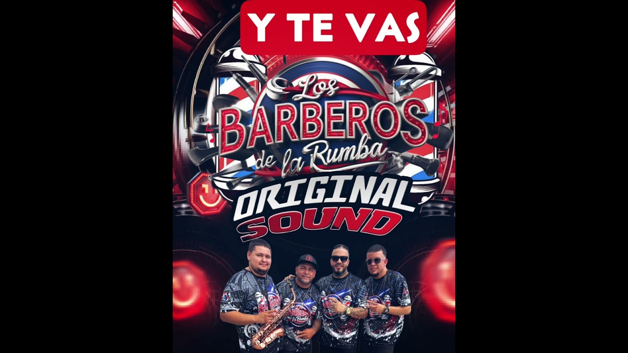 Y te vas los barberos de la rumba