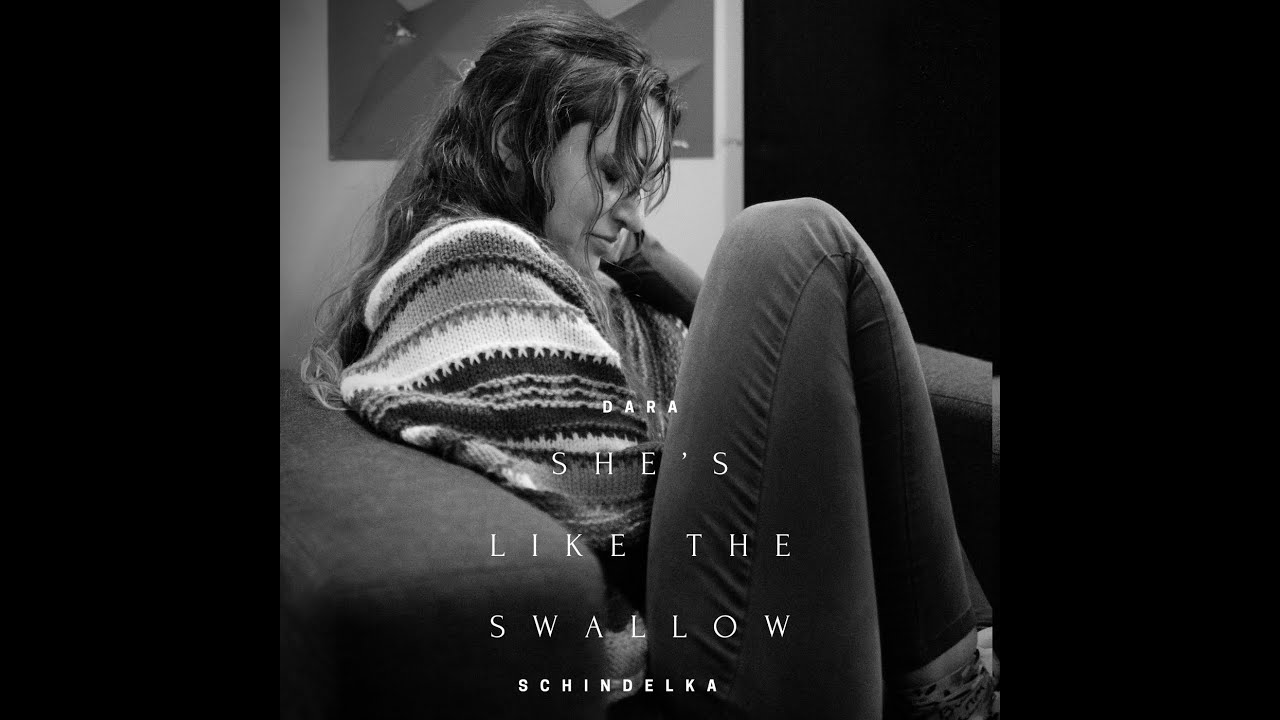 She's Like the Swallow (Canadian Folksong) Dara Schindelka