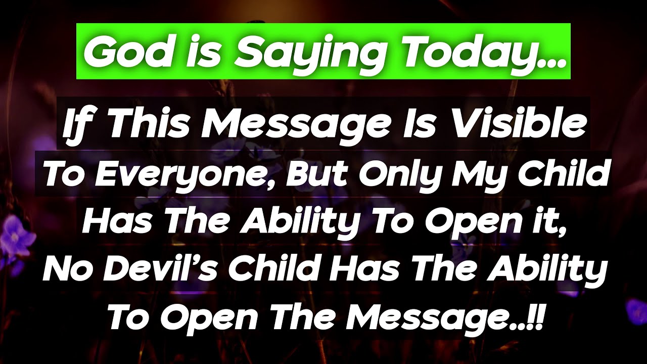 🛑 God Message For You Today |Only My Child Can See The Message, Not The Devil's | Lord Jesus Helps