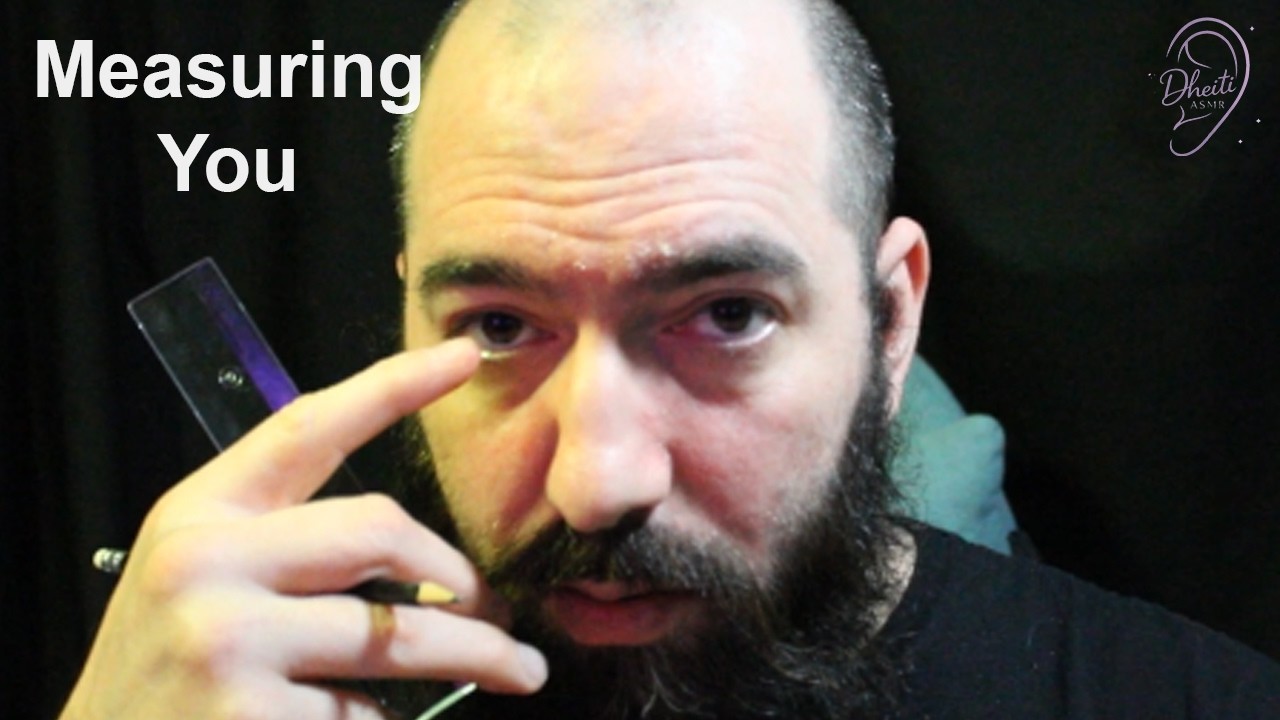 ASMR Measuring & Mapping Your Face