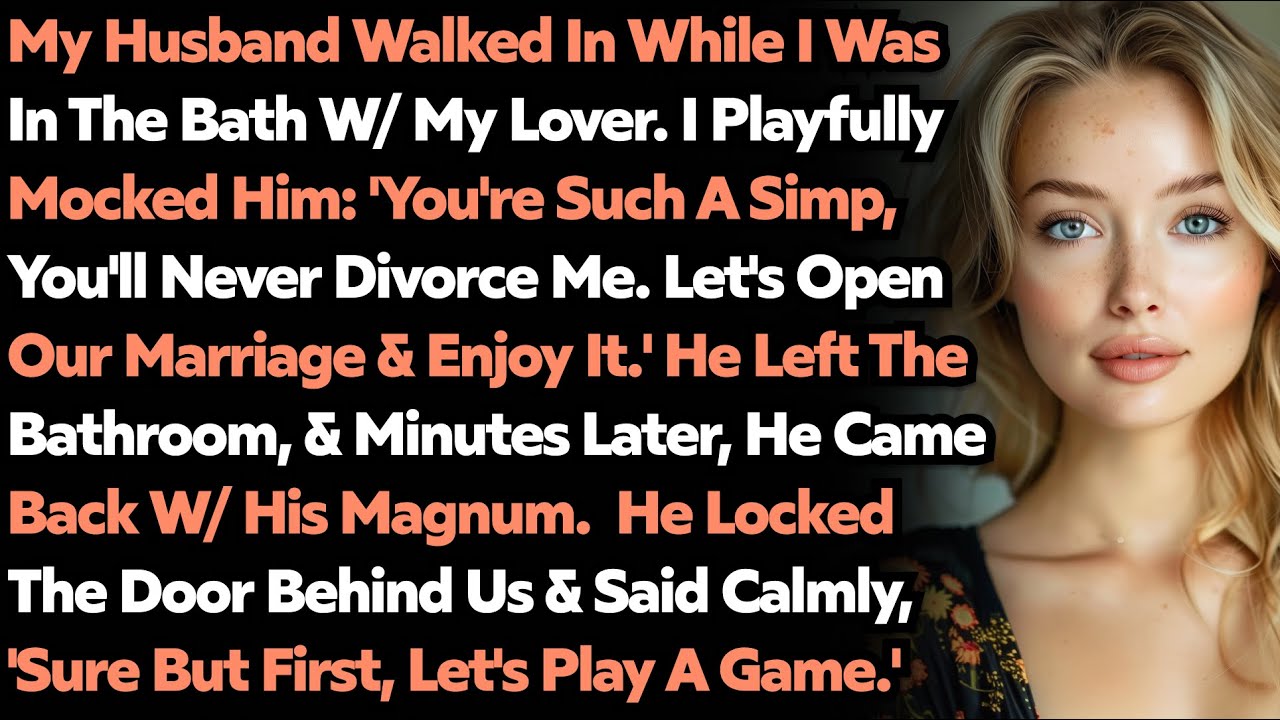 Husband Ended Wife's Affair In One Move After She Made Him Watch Her Cheating In a Bath. Audio Story