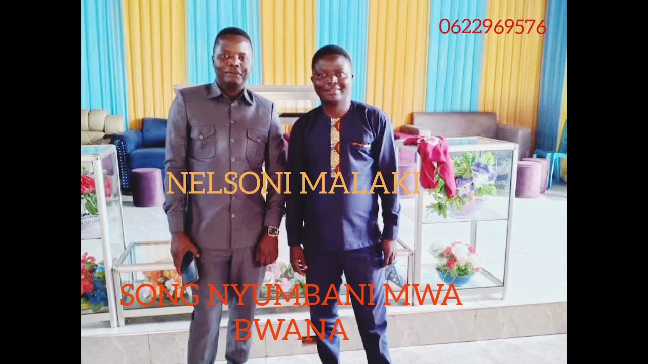 NELSON MALAKI NYUMBANI MWA BWANA