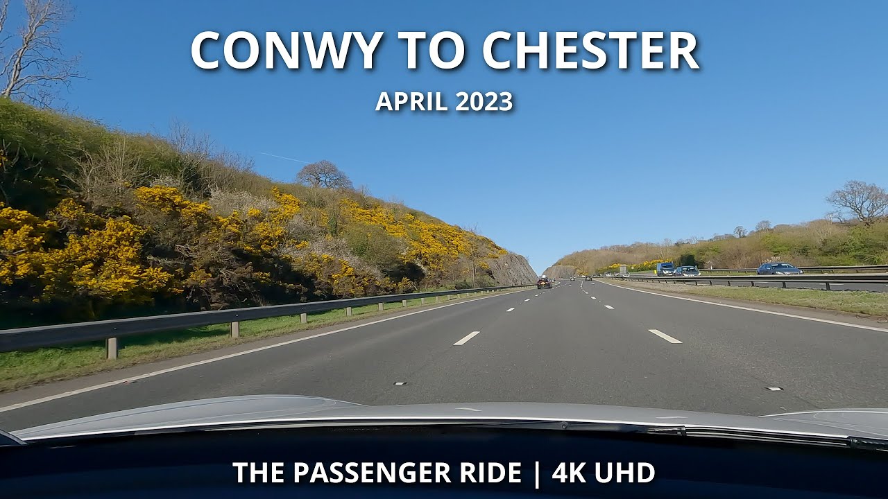 Relaxing Drive from CONWY to CHESTER | 2023 | 4K