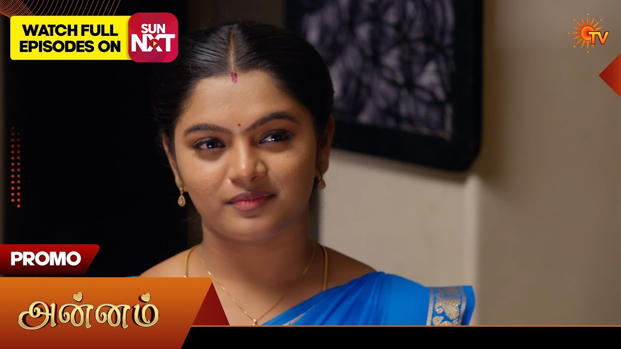 Annam- Promo | 08 Apr 2026 | Tamil Serial | Sun TV