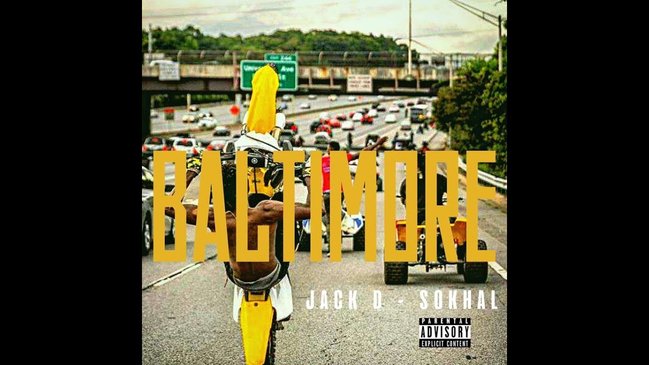 Jack D - Baltimore feat Sokhal (Clip Officiel)