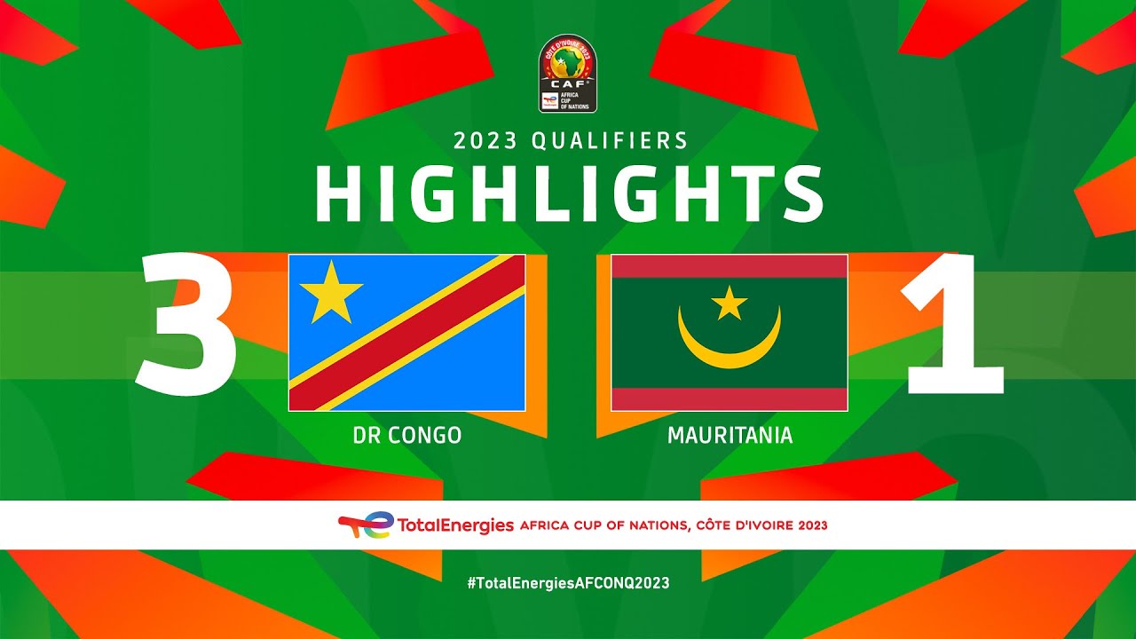 DR Congo 🆚 Mauritania | Highlights - #TotalEnergiesAFCONQ2023 - MD3 Group I