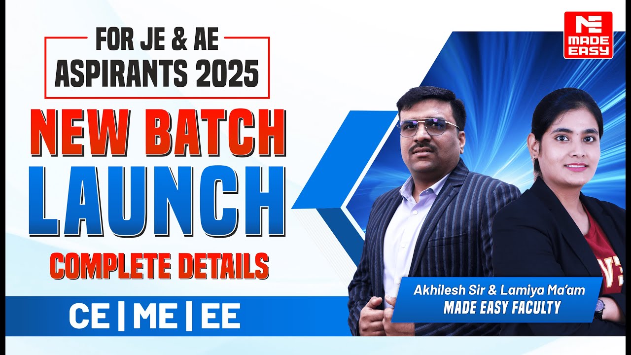 New Batch Launch 2025 | JE & AE Aspirants | CE, ME & EE Branches | MADE EASY