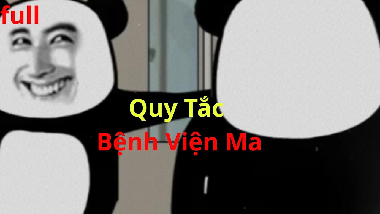 (Full version) QUY TẮC BỆNH VIỆN MA | Gấu Dân Gian