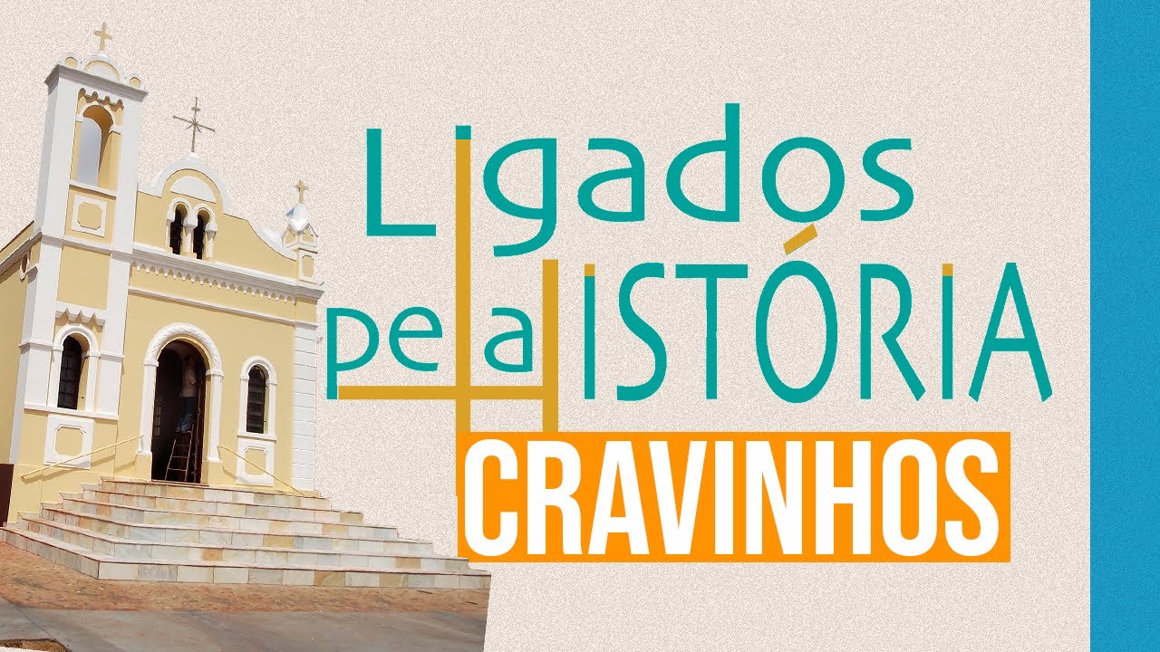 Ligados pela História - Cravinhos | IPCCIC