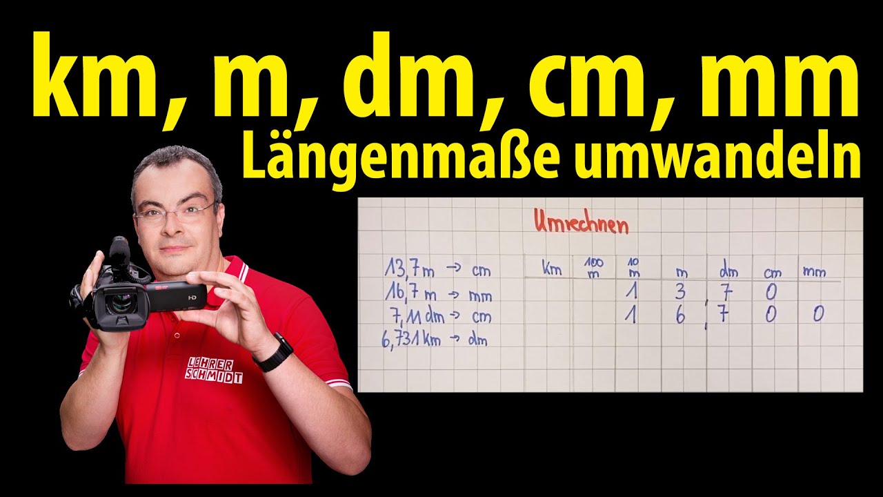 km, m, dm, cm ,mm - Ma&szlig;einheiten umwandeln - L&auml;ngenma&szlig;e | Lehrerschmidt