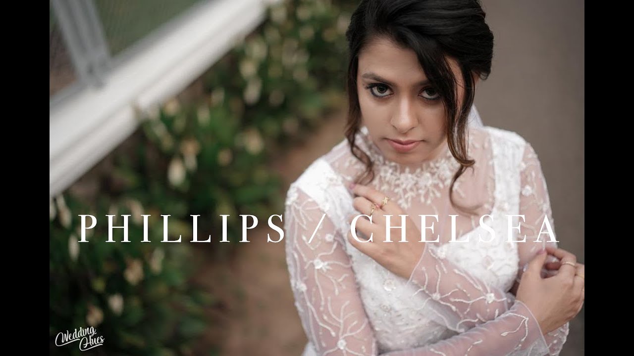 Philiips & Chelsea \\ A True Love Bloom \\Kerala Christian Wedding Highlights