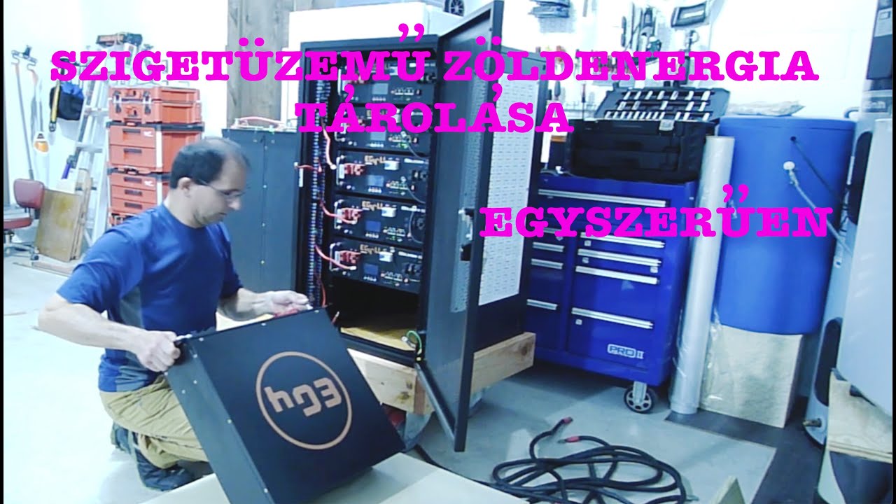 Legegyszerűbb Szigetüzemű Rendszer  - 100KWh Zöldenergia Tárolása   HD