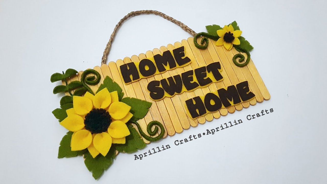 Hiasan dinding stik es krim bunga matahari flanel Home sweet home||Diy wall decor ideas felt flower