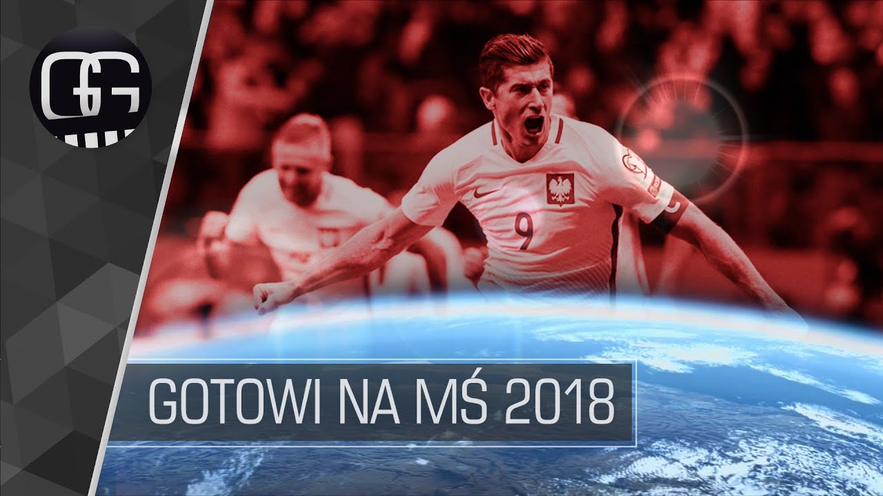 Reprezentacja Polski - Gotowi na Mistrzostwa Świata 2018