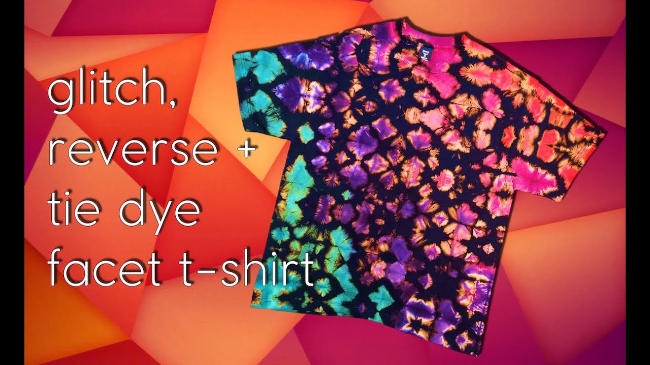 Glitch, Reverse + Tie Dye | Facet T-Shirt