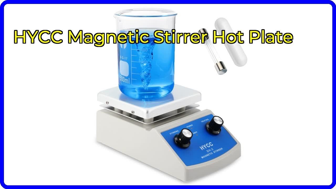 Review: HYCC Magnetic Stirrer Hot Plate. ESSENTIAL details.