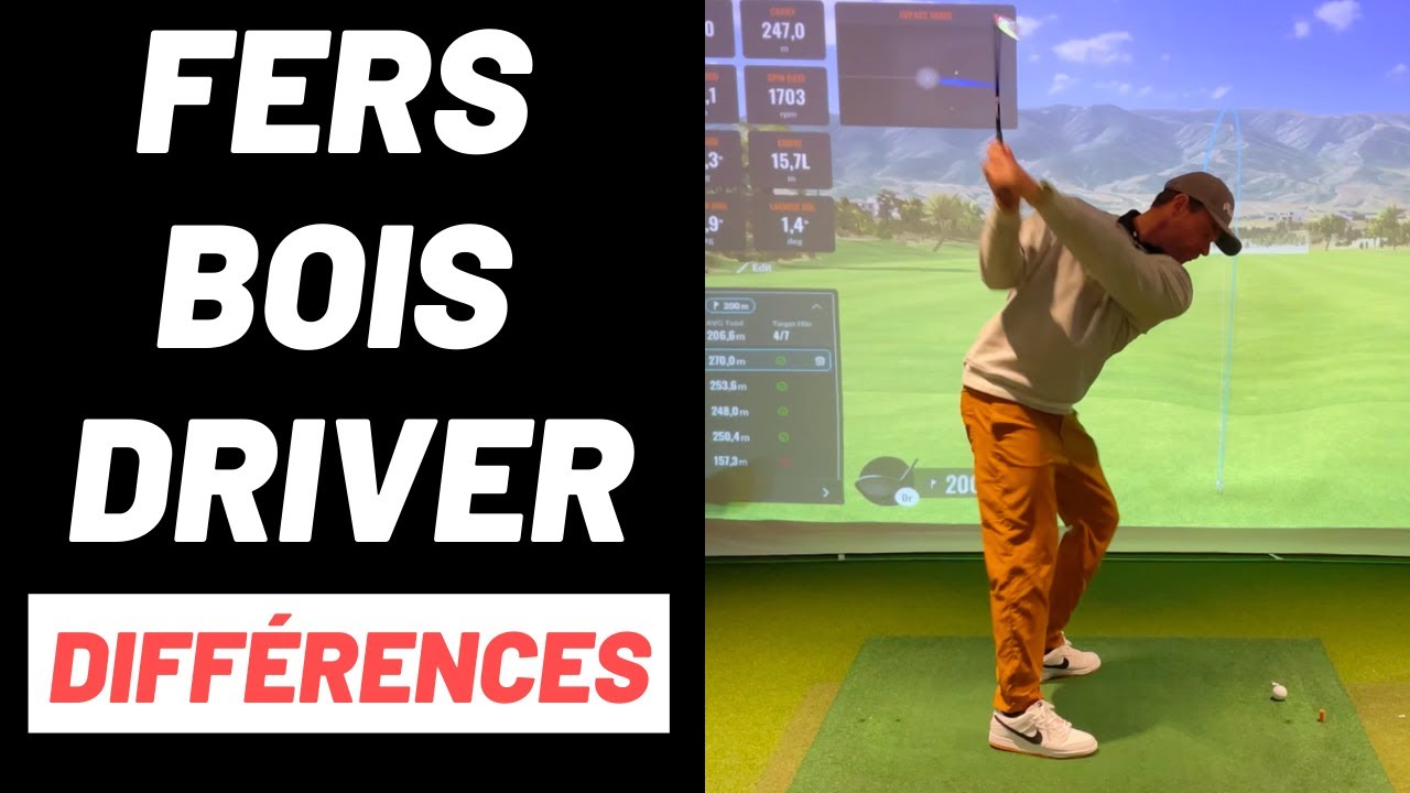 Différences entre les fers, les bois et le driver. Technique et posture.