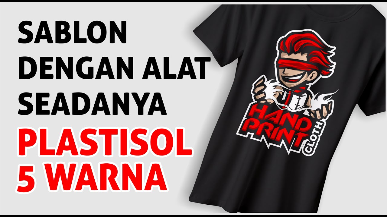 CARA SABLON PLASTISOL 5 WARNA DENGAN ALAT SEADANYA