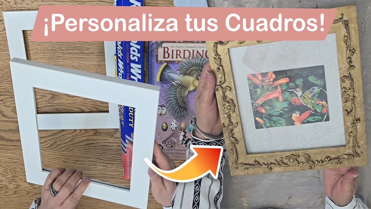 ¡Dale Tu Propio Estilo a Tus Cuadros! - DIY Decorando y Ahorrando