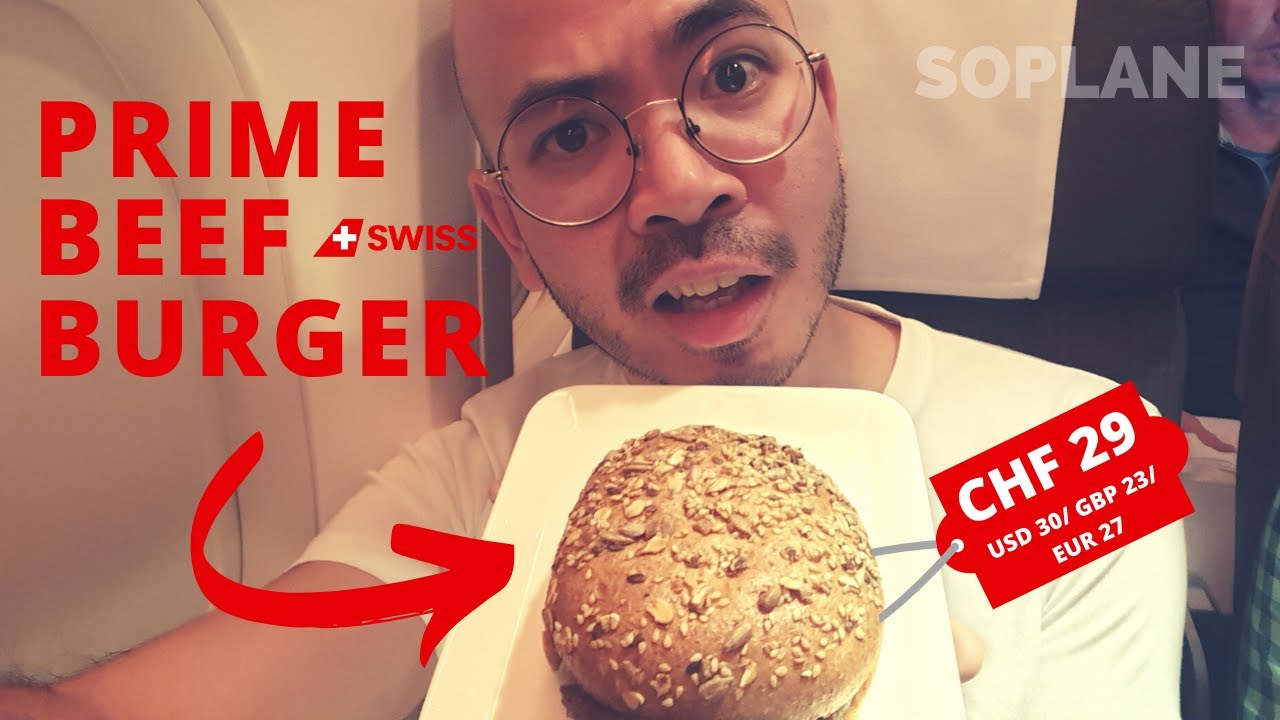 SWISS Economy PLANE FOOD REVIEW -   CHF 29 for a burger 😱???