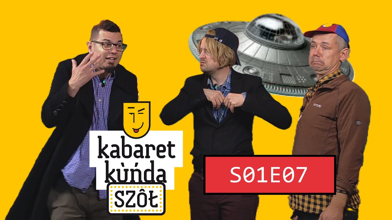 Kabaret Kùńda Szôł dz. 7 – UFO
