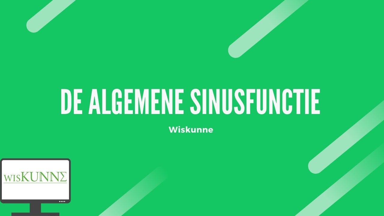 De algemene sinusfunctie