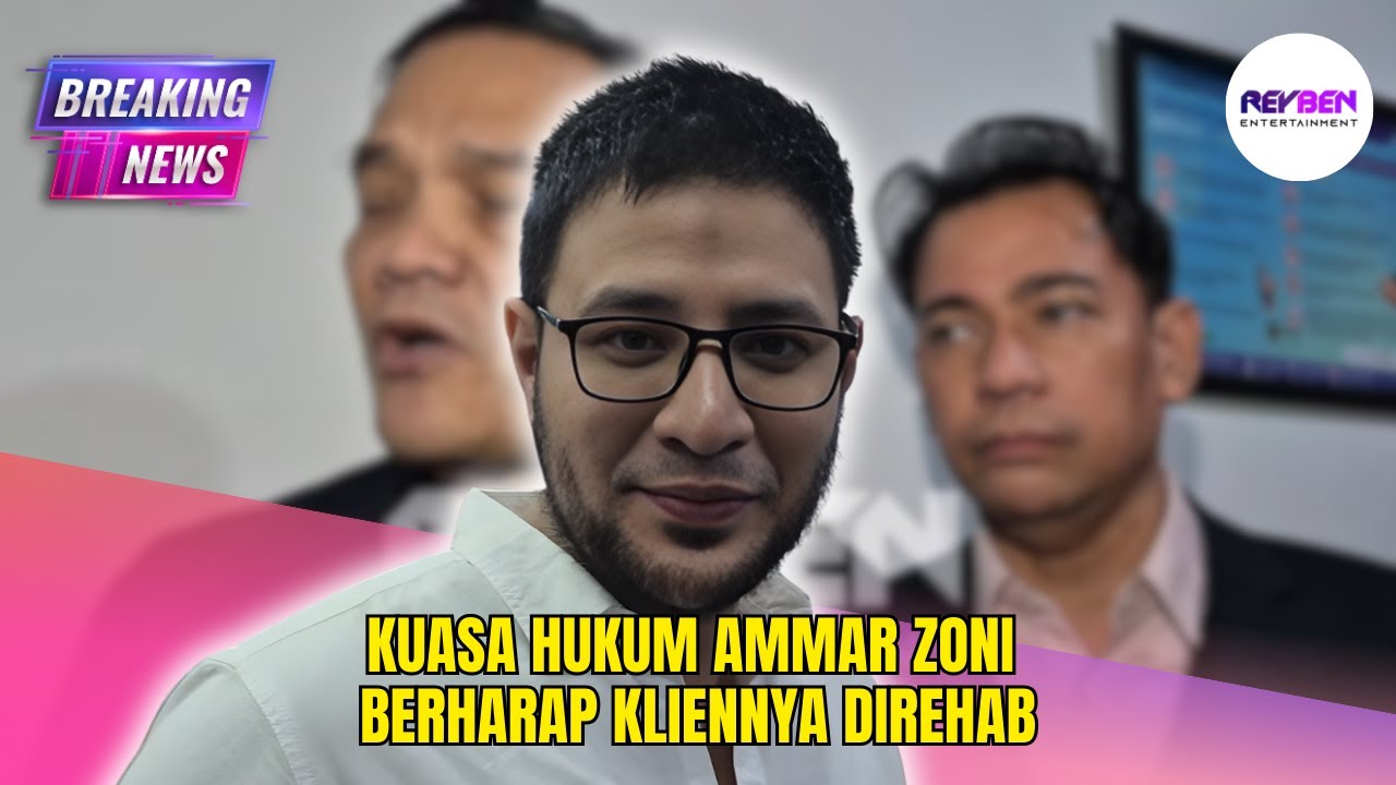 KUASA HUKUM AMMAR ZONI BERHARAP KLIENNYA DIREHAB