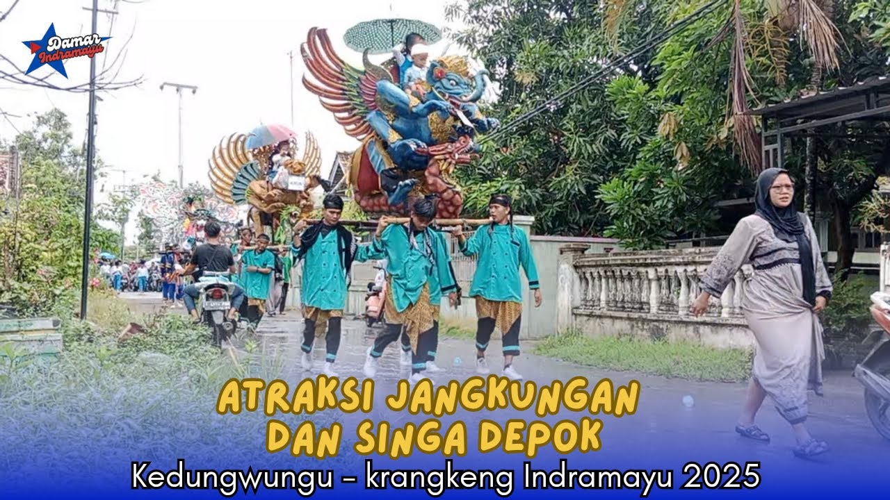 Atraksi jangkungan dan arak arakan singa Depok Andini || kedungwungu - krangkeng - Indramayu 2025