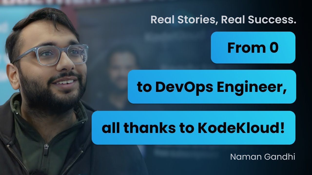 From Learner to DevOps Engineer: Naman Gandhi's KodeKloud Journey
