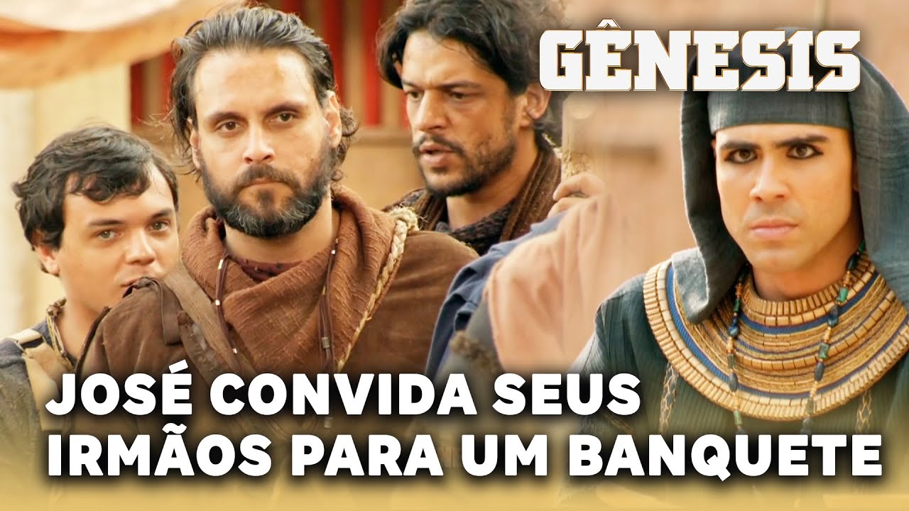GÊNESIS: José convida seus irmãos para um banquete na sua casa