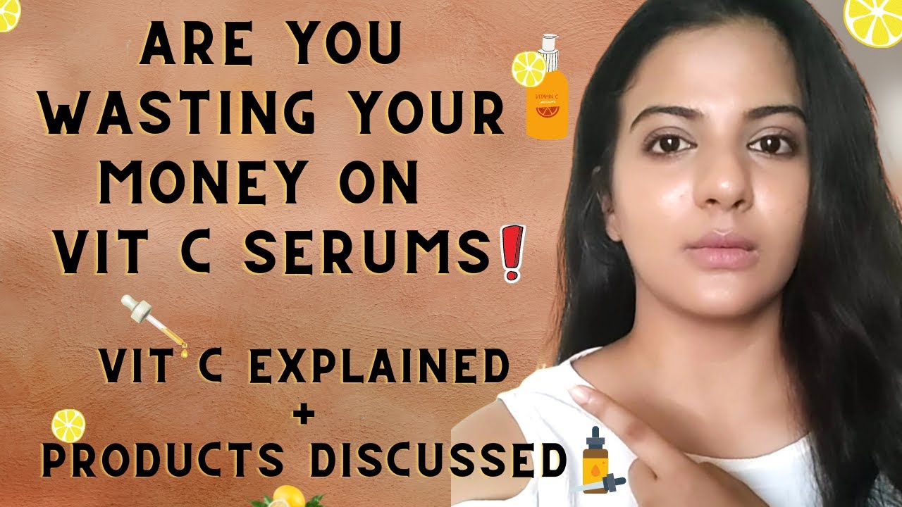 VITAMIN C EXPLAINED | DERIVATIVES, BEST WAY TO USE VIT C, NEW LAUNCHES DISCUSSED |