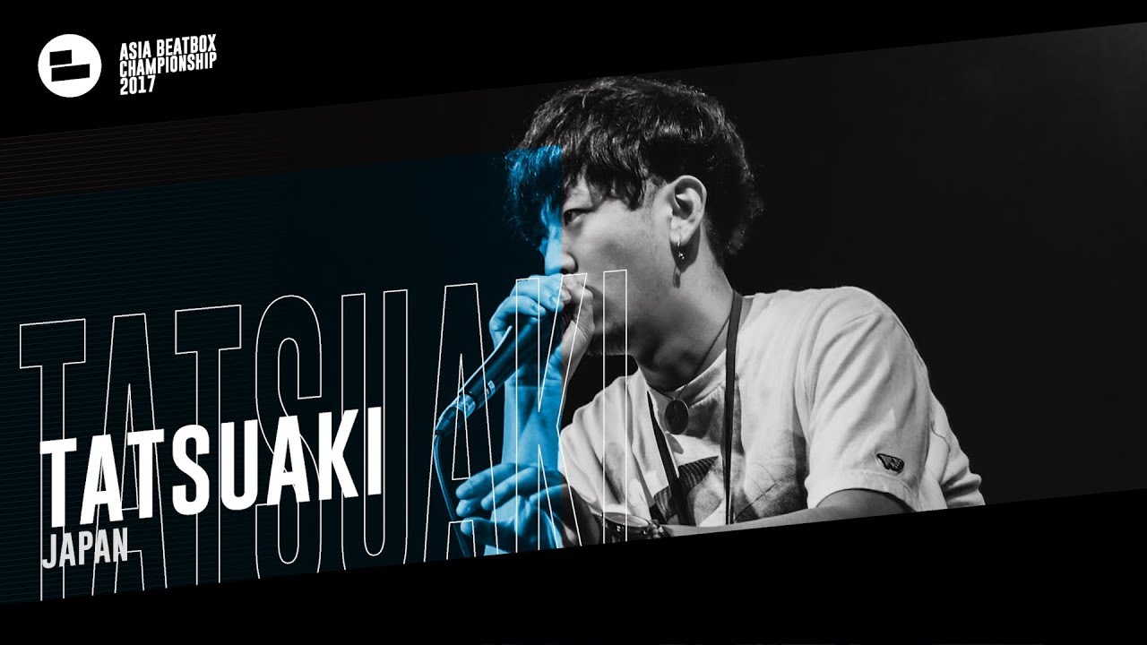 Tatsuaki（JPN）｜Asia Beatbox Championship 2017 Solo Elimination