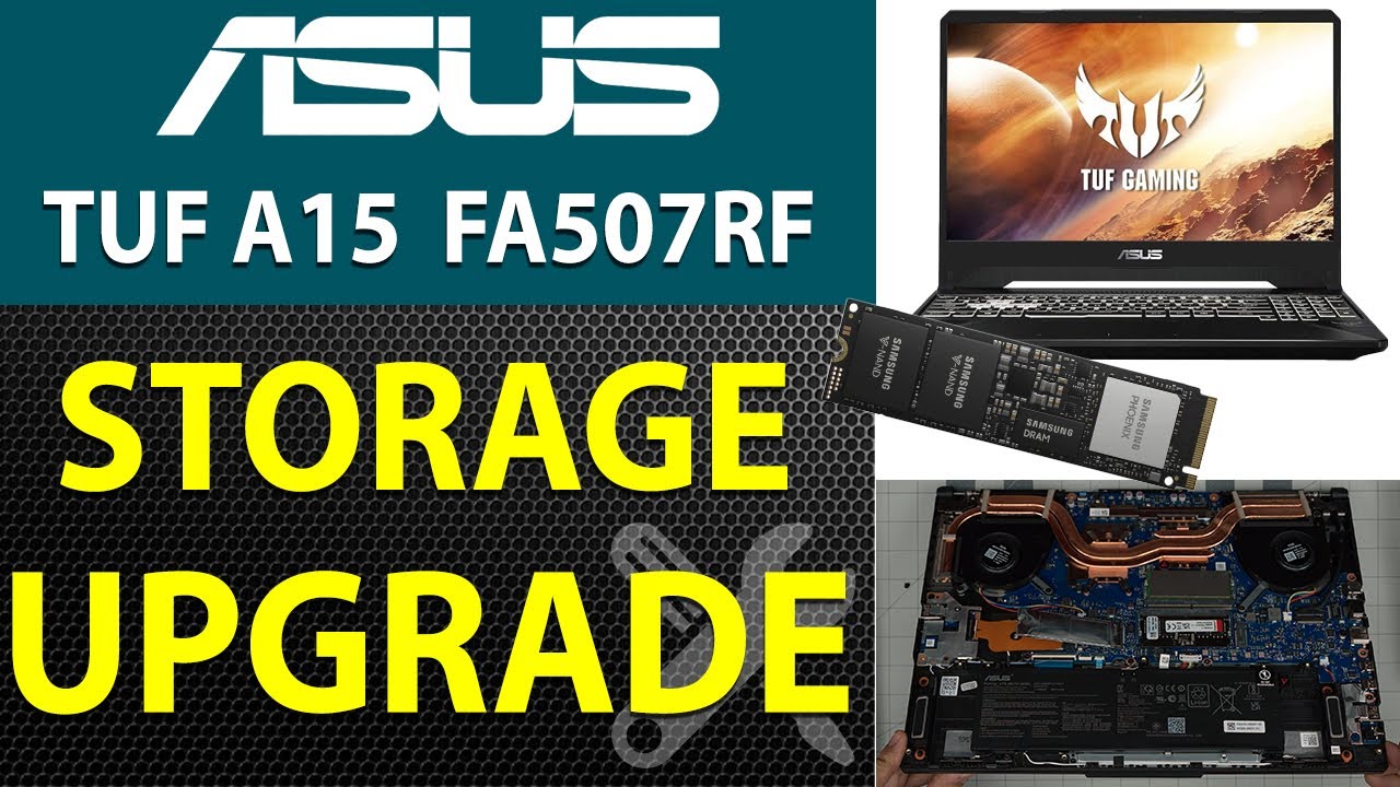 How to Upgrade NVMe Storage on ASUS TUF A15 FA507RF: Quick & Easy Guide