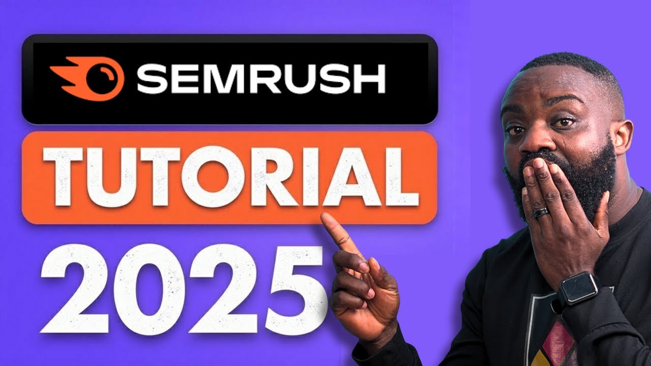 SEO Made Easy: A Complete SEMrush Tutorial for Beginners