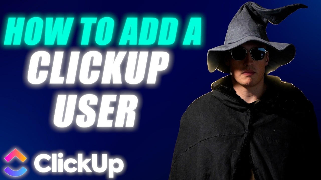 How to Add a User to ClickUp (Workspace, Space, Folder, List & Task Levels)