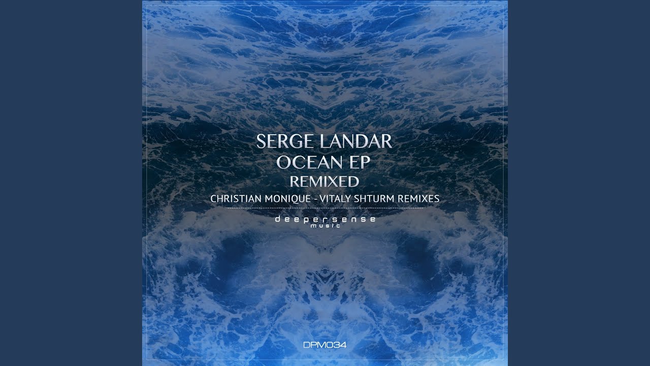 Ocean (Christian Monique Remix)