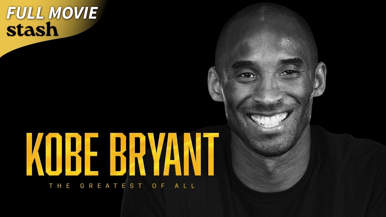 Kobe Bryant: The Greatest of All |&nbsp;Documentary | Full Movie | Basketball Legend Kobe