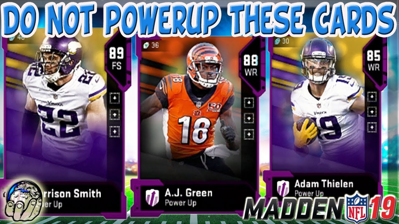 DO NOT POWERUP THESE CARDS IN MADDEN 19 ULTIMATE TEAM(PT1) | Madden 19 Ultimate Team